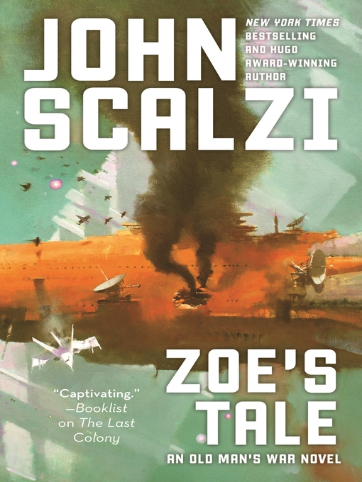 Title details for Zoe's Tale by John Scalzi - Wait list